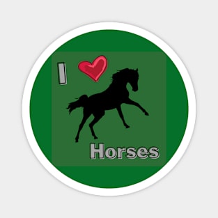 I Love Horses Magnet